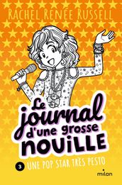 Le journal d une grosse nouille, Tome 03