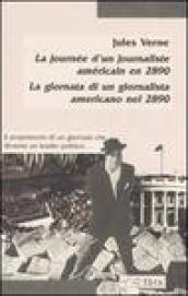 La journeé d un journaliste américain en 2890-La giornata di un giornalista americano nel 2890