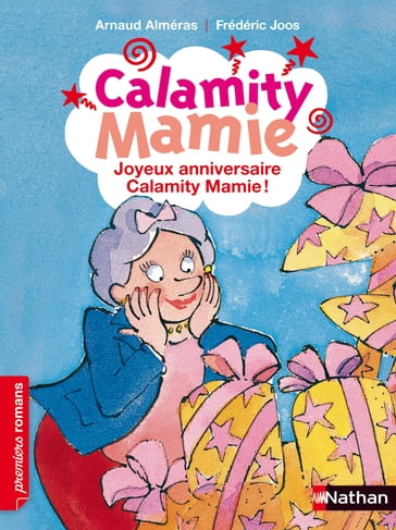 joyeux anniversaire calamity mamie ! - Arnaud Alméras