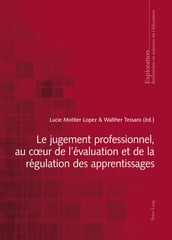 Le jugement professionnel, au cœur de l évaluation et de la régulation des apprentissages