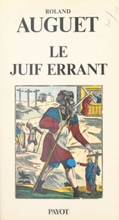 Le juif errant : genèse d une légende