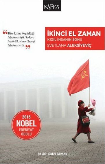 kinci El Zaman - Kzl nsann Sonu - Svetlana Aleksiyeviç