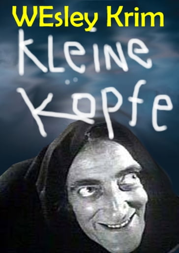 kleine Koepfe - Wesley Krim