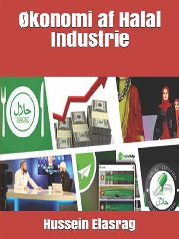 Økonomi af Halal Industrie - Hussein Elasrag