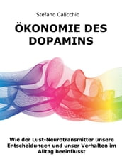 Ökonomie des Dopamins