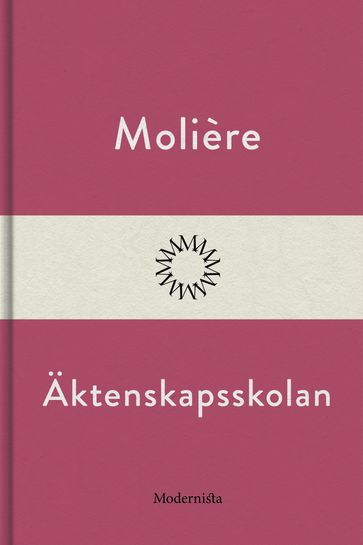 Äktenskapsskolan - Lars Sundh - Molière