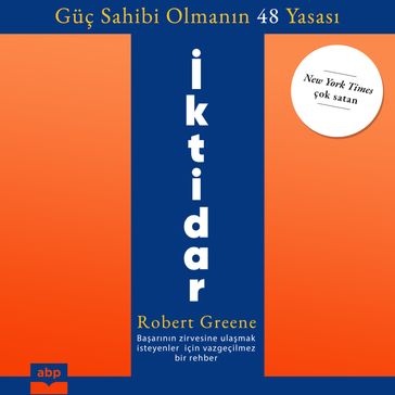 ktidar - Güç Sahibi Olmann 48 Yasas (Ungekürzt) - Robert Greene