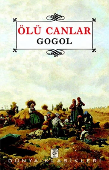Ölü Canlar - Nikolay Vasilyeviç Gogol