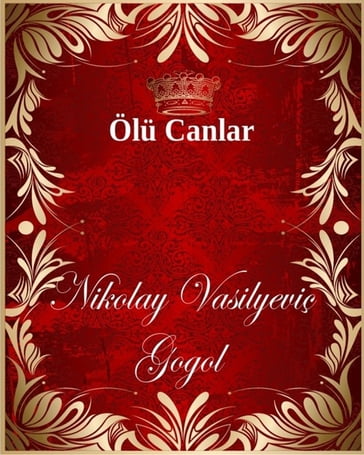 Ölü Canlar - Nikolay Vasilyeviç Gogol