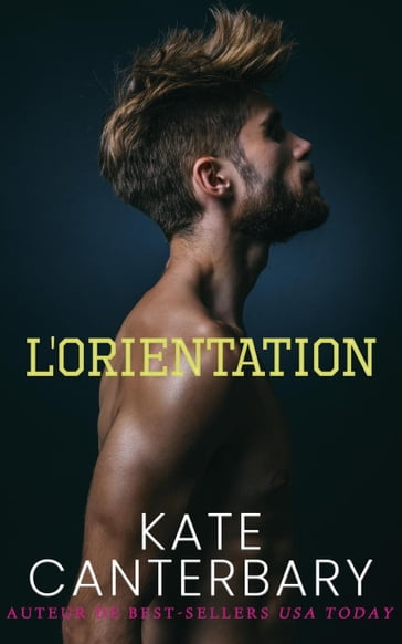 l'Orientation - Kate Canterbary