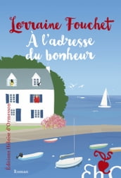 À l adresse du bonheur