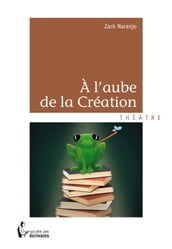 À l aube de la Création