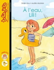 À l eau, Lili !