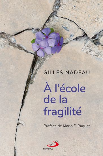 À l'école de la fragilité - Gilles Nadeau