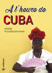 À l heure de Cuba