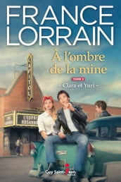 À l ombre de la mine, tome 2