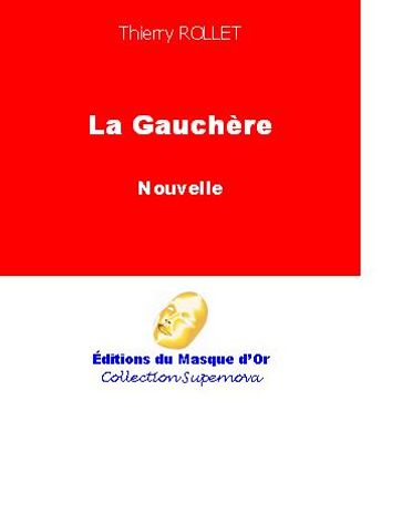 la Gauchère - THIERRY ROLLET
