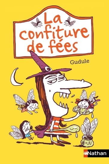 la confiture de fees - Gudule