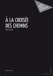 À la croisée des chemins