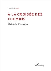 À la croisée des chemins