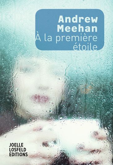 À la première étoile - Andrew Meehan