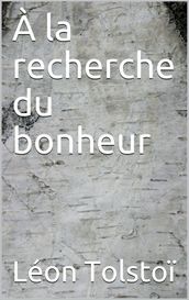 À la recherche du bonheur