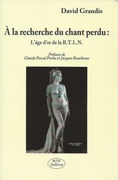 À la recherche du chant perdu