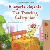 A lagarta viajante The Traveling Caterpillar