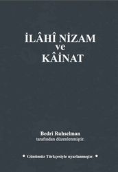 lahi Nizam ve Kainat - Günümüz Türkçesiyle