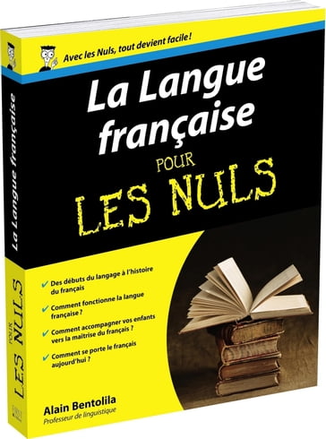 La langue française pour les nuls - Bentolila Alain - Marc Chalvin
