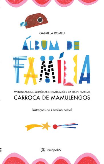 Álbum de família - Gabriela Romeu