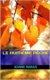 le huitiéme pèchè