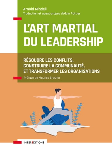 Le leadership comme art martial - Arnold Mindell