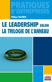 Le leadership selon la trilogie de l anneau