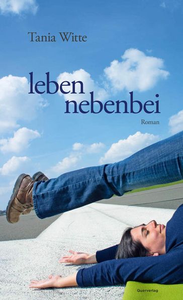 leben nebenbei - Tania Witte