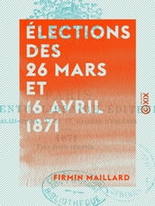 Élections des 26 mars et 16 avril 1871