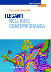 I leganti nell arte contemporanea