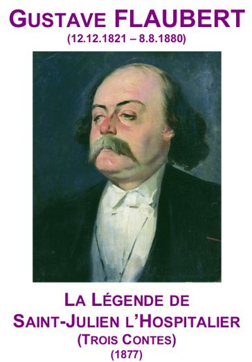 La légende de Saint Julien l'Hospitalier - Flaubert Gustave