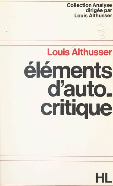 Éléments d'autocritique - Louis Althusser