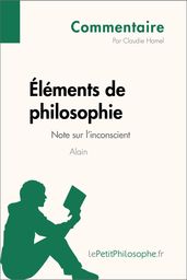Éléments de philosophie d Alain - Note sur l inconscient (Commentaire)