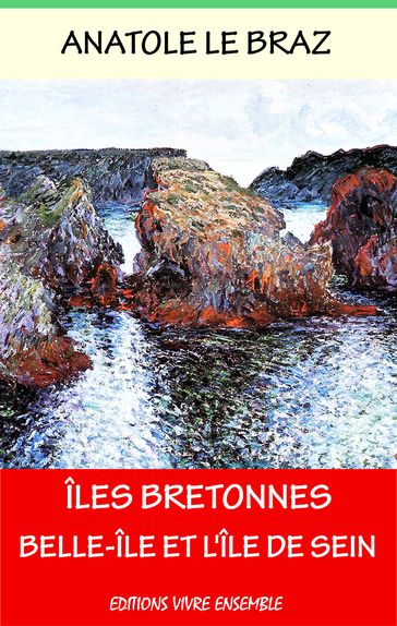 Îles Bretonnes - Anatole Le Braz