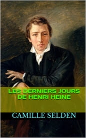 les derniers jours de henri heine