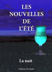 les nouvelles de l été - La nuit