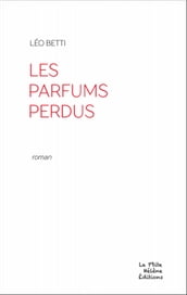 les parfums perdus