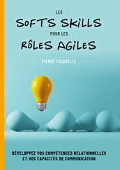 les softs Skills pour les rôles Agiles