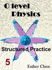 O level Physics Structured Practice 5