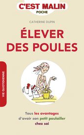 Élever des poules, c est malin