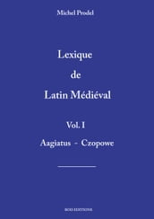 lexique de latin médiéval vol.1