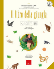 Il libro della giungla. Ediz. CAA