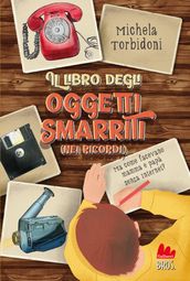 Il libro degli oggetti smarriti (nei ricordi)